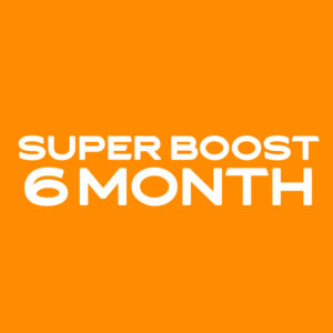 SUPER Boost 6 months